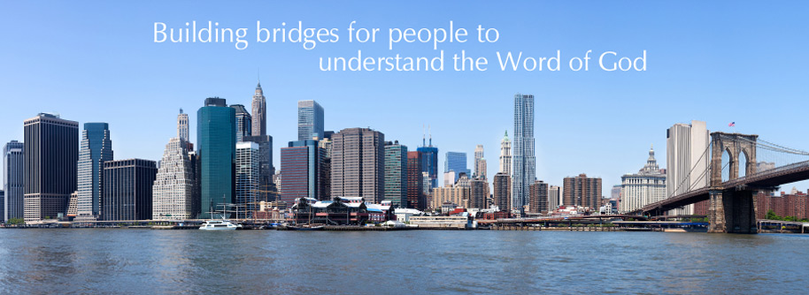 Building bridges for people to understand the Word of God
